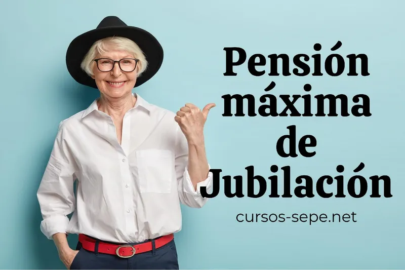 Consulta la pensión máxima de Jubilación otorgada por la Seguridad Social para este año.