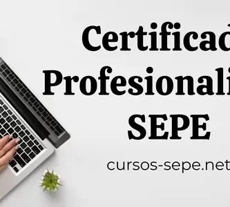 Consigue y descarga el certificado de profesionalidad del Servicio Estatal Publico de Empleo SEPE