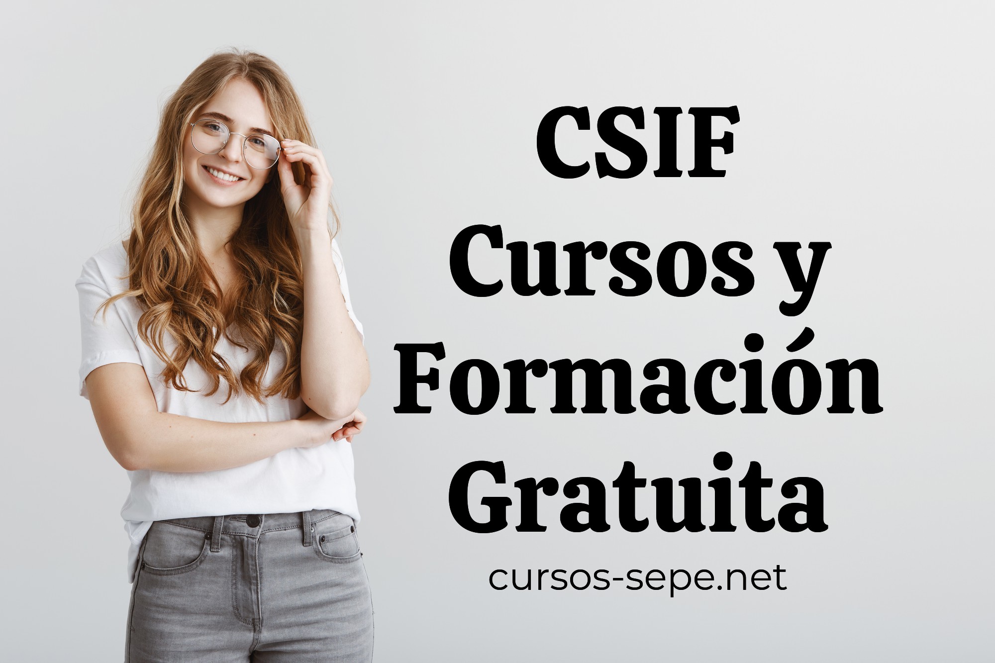 Información relativa a los cursos gratuitos ofrecidos por el sindicato CSIF.