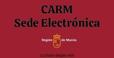 Accede ahora a todo los trámites disponibles en la sede electrónica del CARM (Comunidad Autónoma de la Región de Murcia)