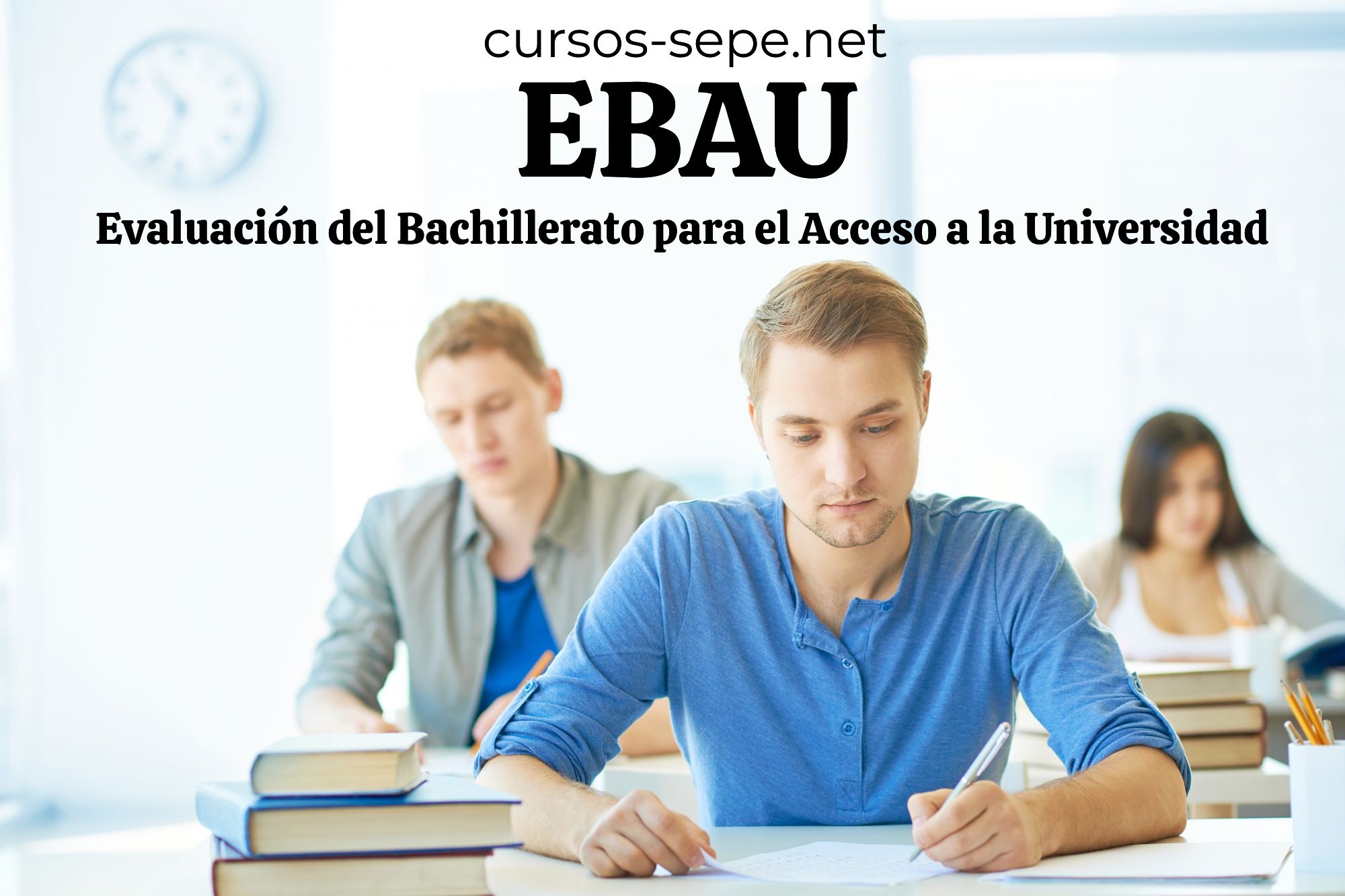 Realiza la EBAU al terminar el Bachillerato para cursar estudios universitarios homologados.