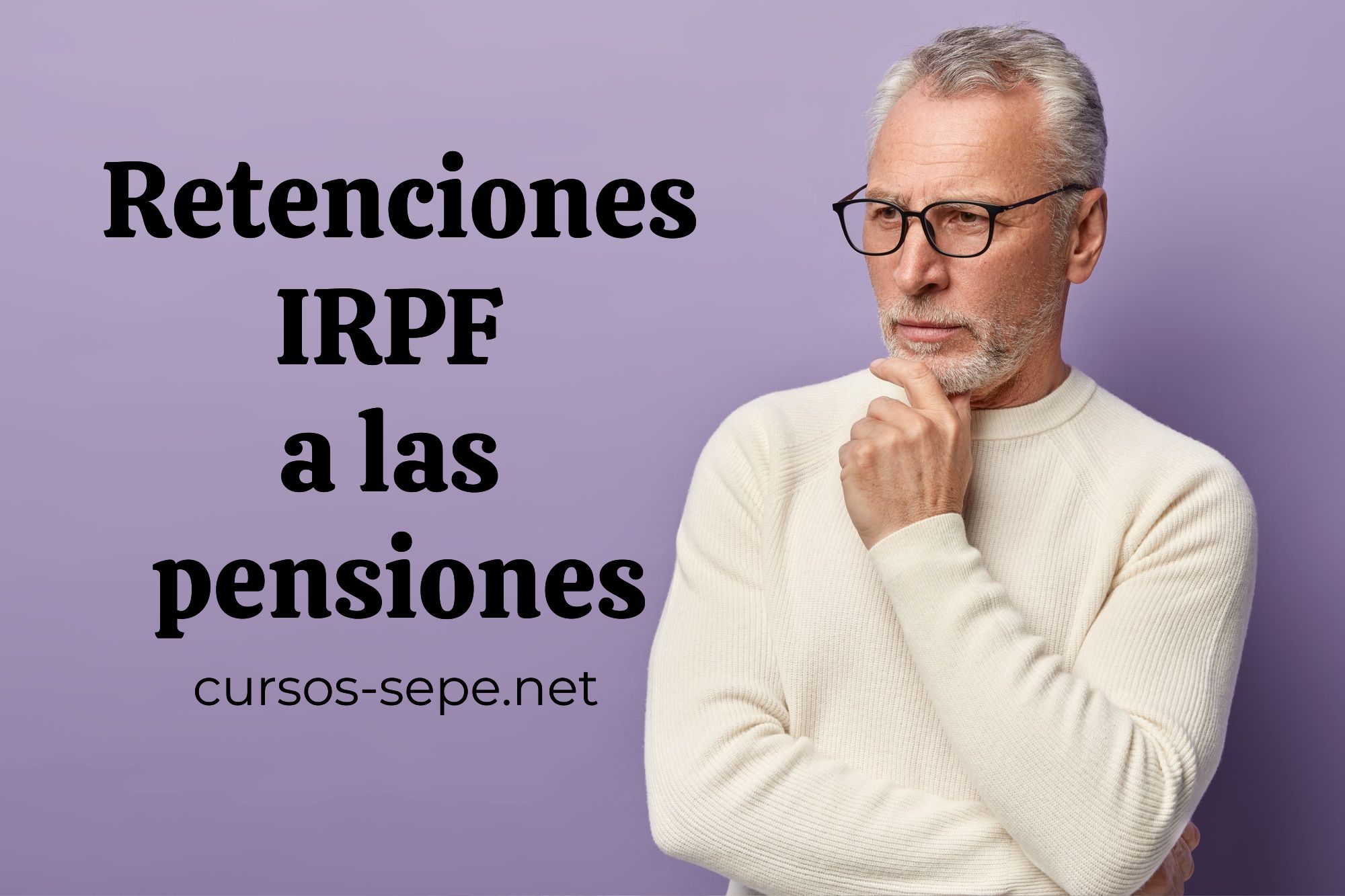 información sobre la cantidad exacta de retenciones a aplicar al IRPF de las pensiones