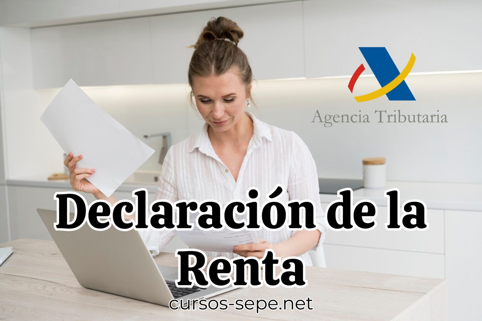 Declaración de la renta: ¿Por qué es importante? - Cursos SEPE