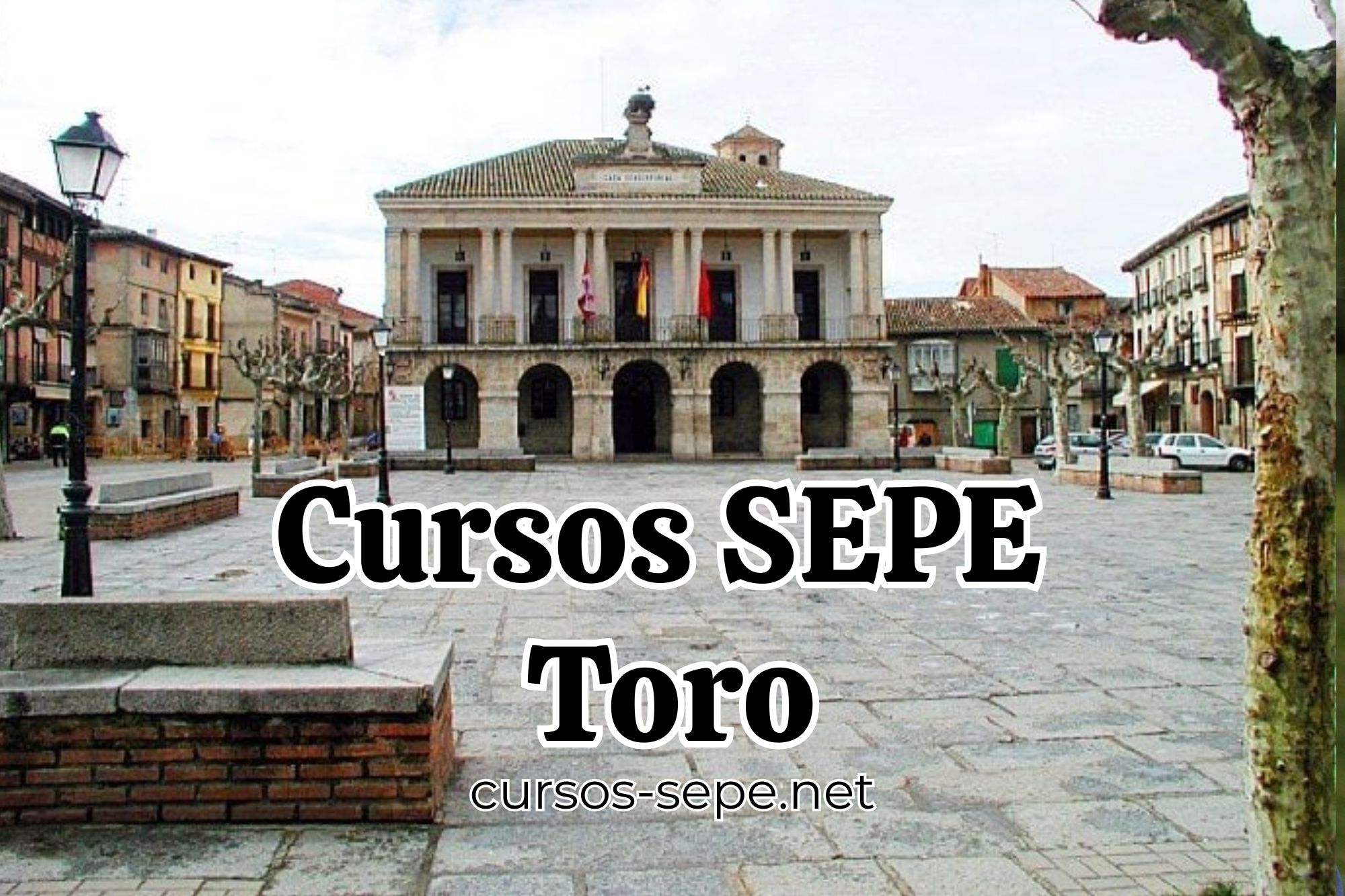 Foto del ayuntamiento de Toro en el que se imparten todas las formaciones del SEPE del municipio.