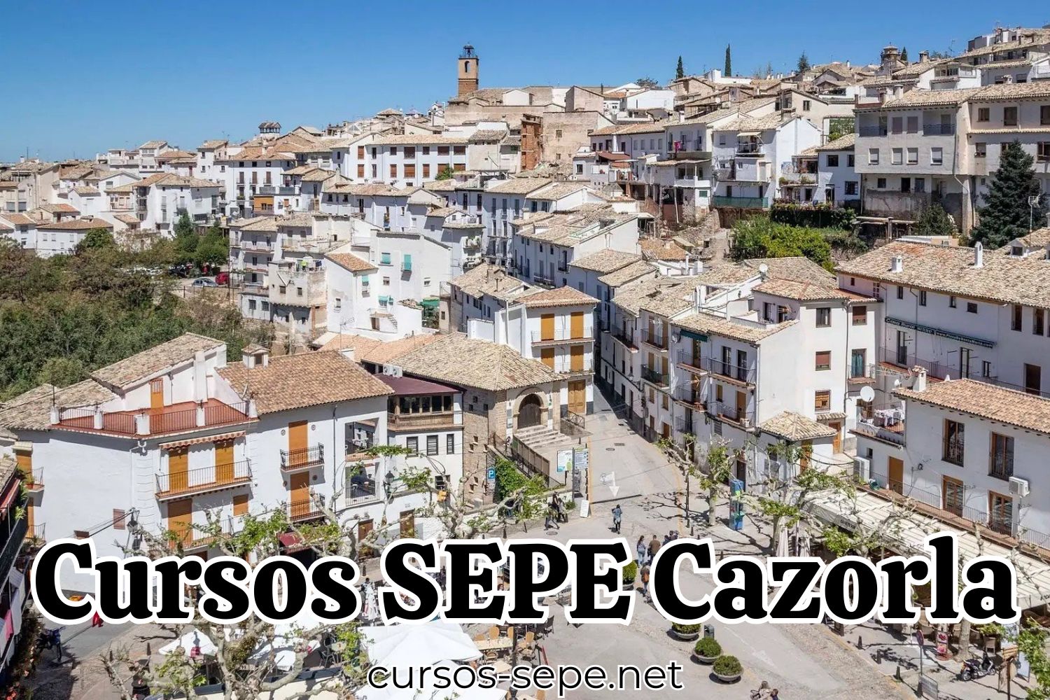 Cursos SEPE online y presenciales del municipio de Cazorla (Jaén)